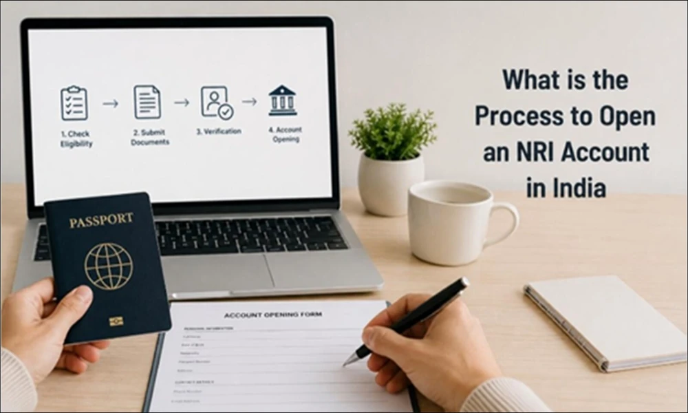 How to Open an NRI Account Online: Documents and Process Explained